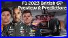 F1 2023 British Gp Preview And Predictions