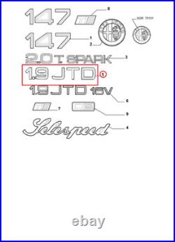 Logo Sigla Modèle''1.9 JTD 16V'' Alfa Romeo 147 Original 46805558