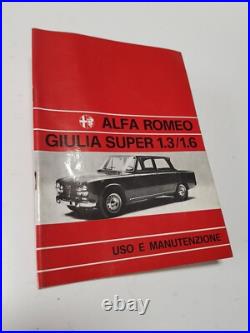 Manuel D'Uso Et De Maintenance Alfa Romeo Giulia Super 1.3 1.6 Neuf Original 72