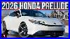 The 2026 Honda Prelude Is A Sophisticated Hybrid Sport Coupe For Matured Drivers The 2026 Honda Prelude Is A Sophisticated Hybrid Sport Coupe For Matured Drivers